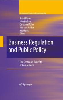 Business Regulation and Public Policy : The Costs and Benefits of Compliance