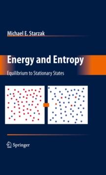 Energy and Entropy : Equilibrium to Stationary States