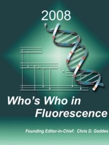 Who's Who in Fluorescence 2008