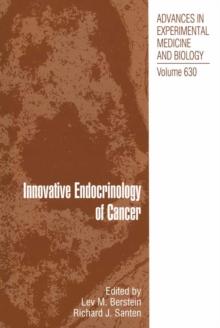 Innovative Endocrinology of Cancer