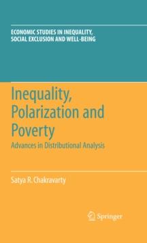 Inequality, Polarization and Poverty : Advances in Distributional Analysis