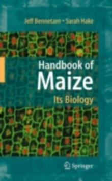 Handbook of Maize: Its Biology