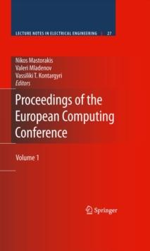 Proceedings of the European Computing Conference : Volume 1