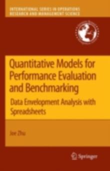 Quantitative Models for Performance Evaluation and Benchmarking : Data Envelopment Analysis with Spreadsheets