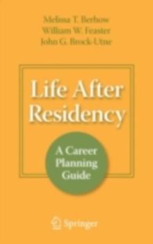 Life After Residency : A Career Planning Guide