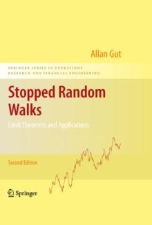 Stopped Random Walks : Limit Theorems and Applications