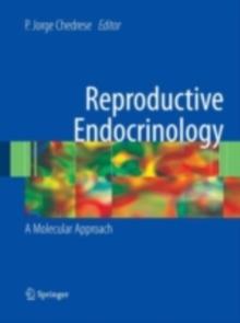 Reproductive Endocrinology : A Molecular Approach