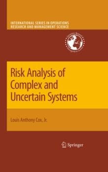 Risk Analysis of Complex and Uncertain Systems