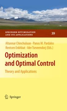 Optimization and Optimal Control : Theory and Applications