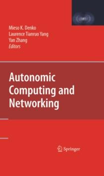 Autonomic Computing and Networking