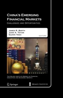 China's Emerging Financial Markets : Challenges and Opportunities