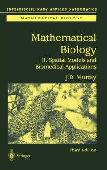 Mathematical Biology II : Spatial Models and Biomedical Applications