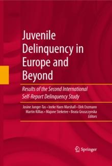 Juvenile Delinquency in Europe and Beyond : Results of the Second International Self-Report Delinquency Study