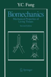 Biomechanics : Mechanical Properties of Living Tissues