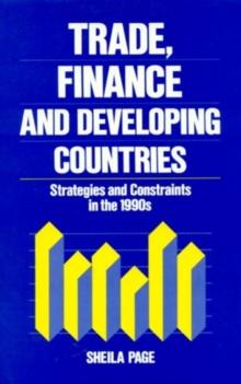 Trade, Finance, and Developing Countries : Strategies and Constraints in the 1990s