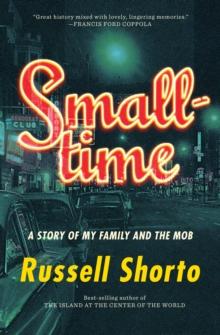 Smalltime : A Story of My Family and the Mob