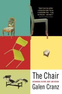 The Chair : Rethinking Culture, Body, and Design