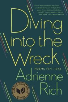 Diving into the Wreck : Poems 1971-1972