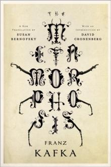 The Metamorphosis : A New Translation by Susan Bernofsky