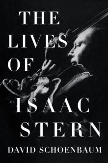 The Lives of Isaac Stern