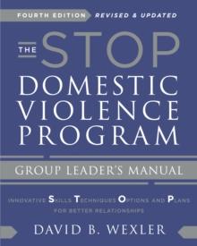 The STOP Domestic Violence Program : Group Leader's Manual