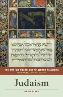 The Norton Anthology of World Religions : Judaism