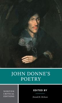 John Donne's Poetry : A Norton Critical Edition