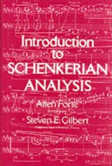 Introduction to Schenkerian Analysis : Form and Content in Tonal Music