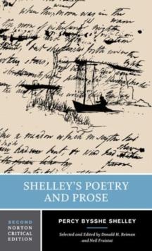 Shelley's Poetry and Prose : A Norton Critical Edition