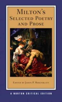 Milton's Selected Poetry and Prose : A Norton Critical Edition