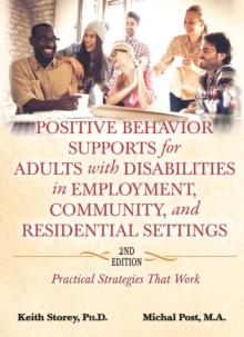 Positive Behavior Supports for Adults with Disabilities in Employment, Community, and Residential Settings