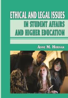 Ethical and Legal Issues in Student Affairs and Higher Education