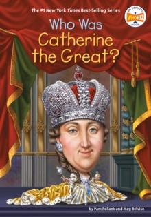 Who Was Catherine the Great?