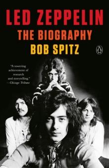 Led Zeppelin : The Biography