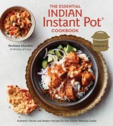 Essential Indian Instant Pot Cookbook