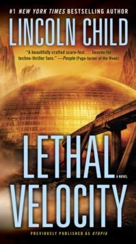 Lethal Velocity (Previously published as Utopia)