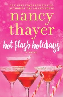 Hot Flash Holidays : A Novel