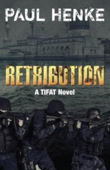 Retribution : A TIFAT Adventure