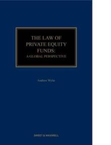 The Law of Private Equity Funds : A Global Perspective