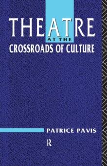 Theatre at the Crossroads of Culture