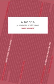 In the Field : An Introduction to Field Research