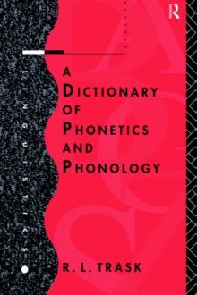 A Dictionary of Phonetics and Phonology