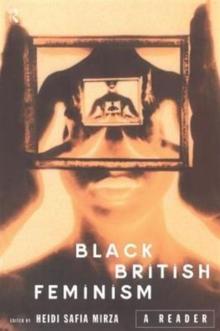 Black British Feminism: A Reader