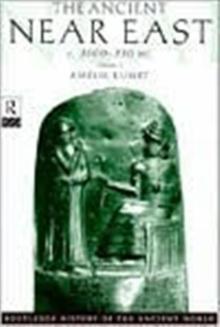 The Ancient Near East : c.3000330 BC (2 volumes)