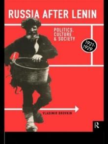 Russia After Lenin : Politics, Culture and Society, 1921-1929