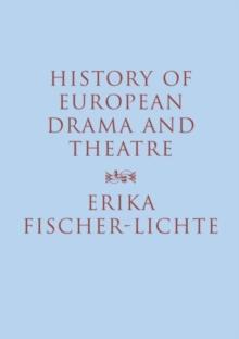 History of European Drama and Theatre