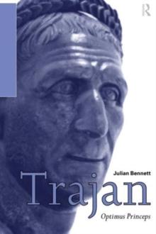 Trajan : Optimus Princeps