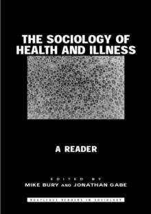 The Sociology of Health and Illness : A Reader