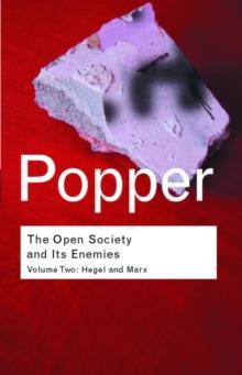 The Open Society and its Enemies : Hegel and Marx