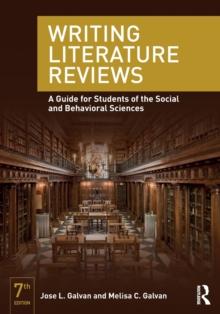 Writing Literature Reviews : A Guide for Students of the Social and Behavioral Sciences